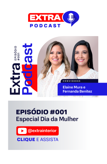  Podcast do Extra Interior estreia com a participação das damas de Santa Fé do Sul